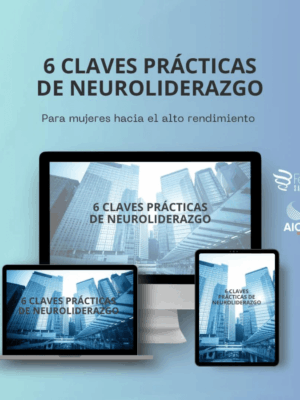 6 claves prácticas de neuroliderazgo